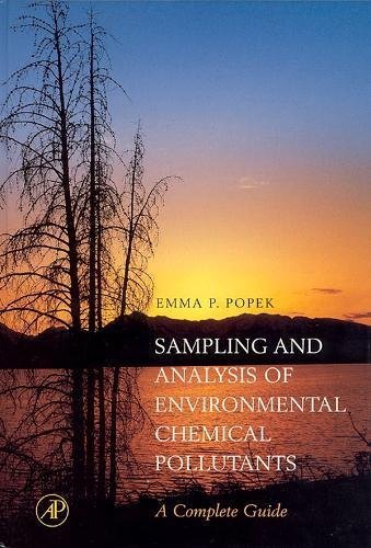 Sampling and Analysis of Environmental Chemical Pollutants: A Complete Guide