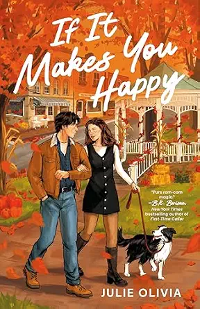 If It Makes You Happy: A Cozy Fall Romance