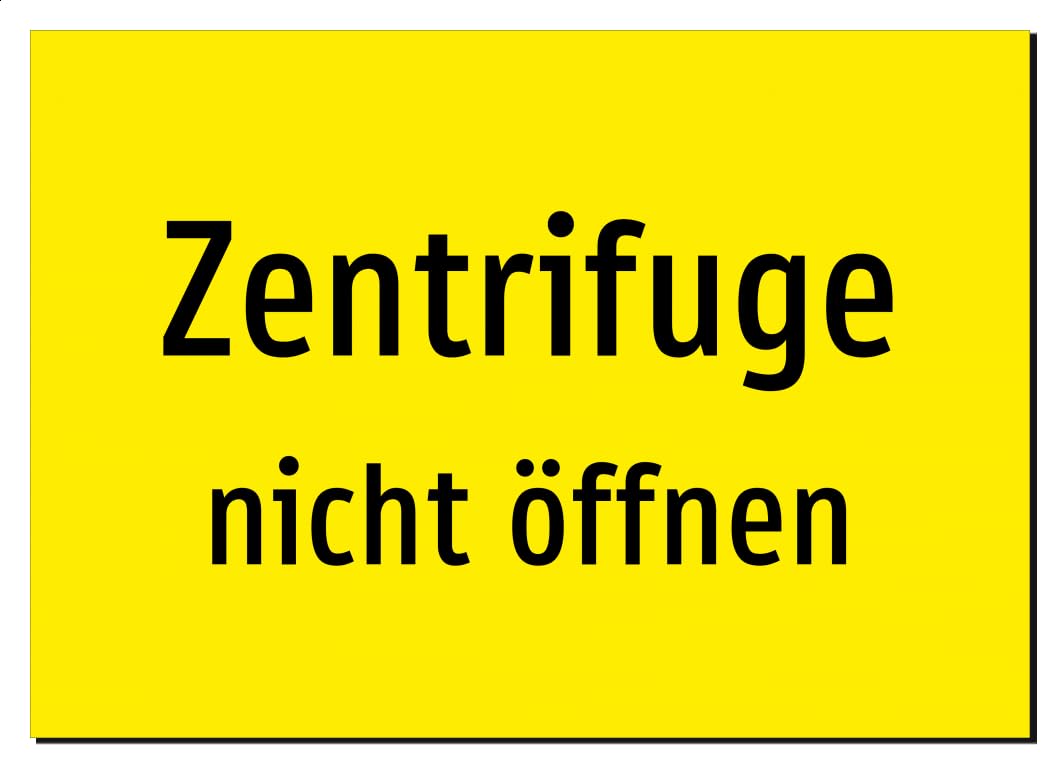 Zentrifuge - nicht öffnen | Aluminiumschild A2, 594 x 420mm | nur Text, ohne Symbolgrafik