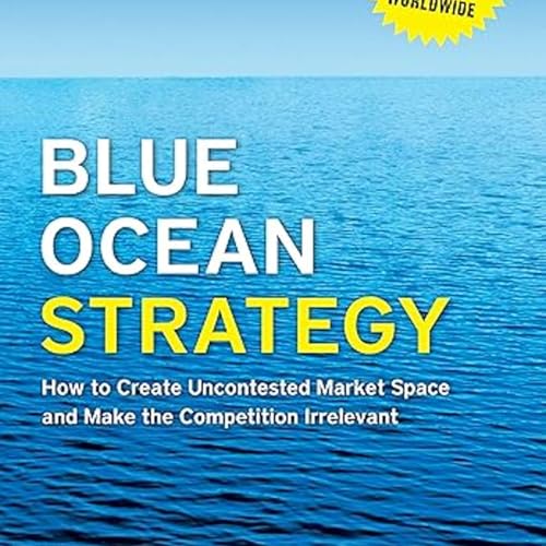 『#109 打破紅海內卷！學會藍海战略，找到沒人搶的市場機會 Blue Ocean Strategy｜小麥讀書 💡』のカバーアート