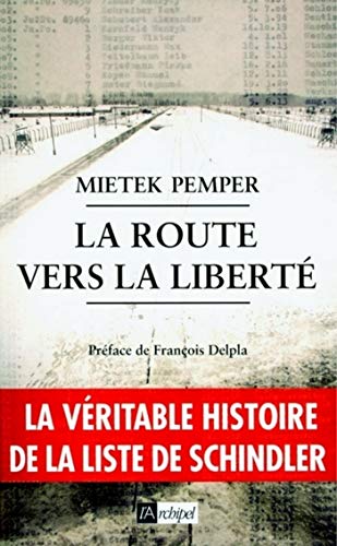 Télécharger La route vers la liberté (ARCHIPEL.ARCHIP) PDF