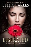 Liberated (Fractured Book 3)