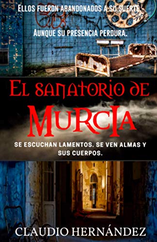 El Sanatorio de Murcia