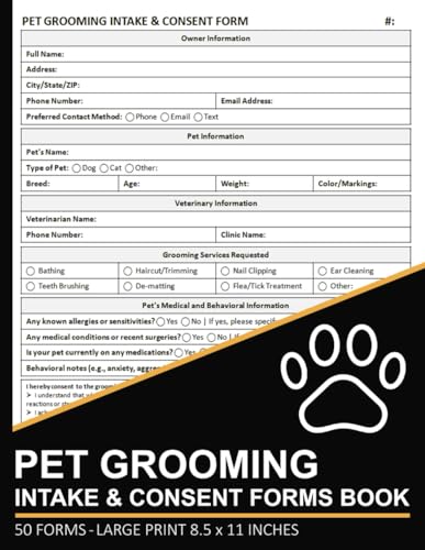 Pet Grooming Intake & Consent Forms Book: Dog Grooming Registration Form | New Client Intake Sheets for Pet Grooming Business | 100 Pages (50 Forms) image 2