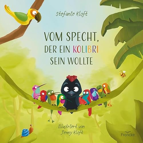 Vom Specht, Der Ein Kolibri Sein Wollte