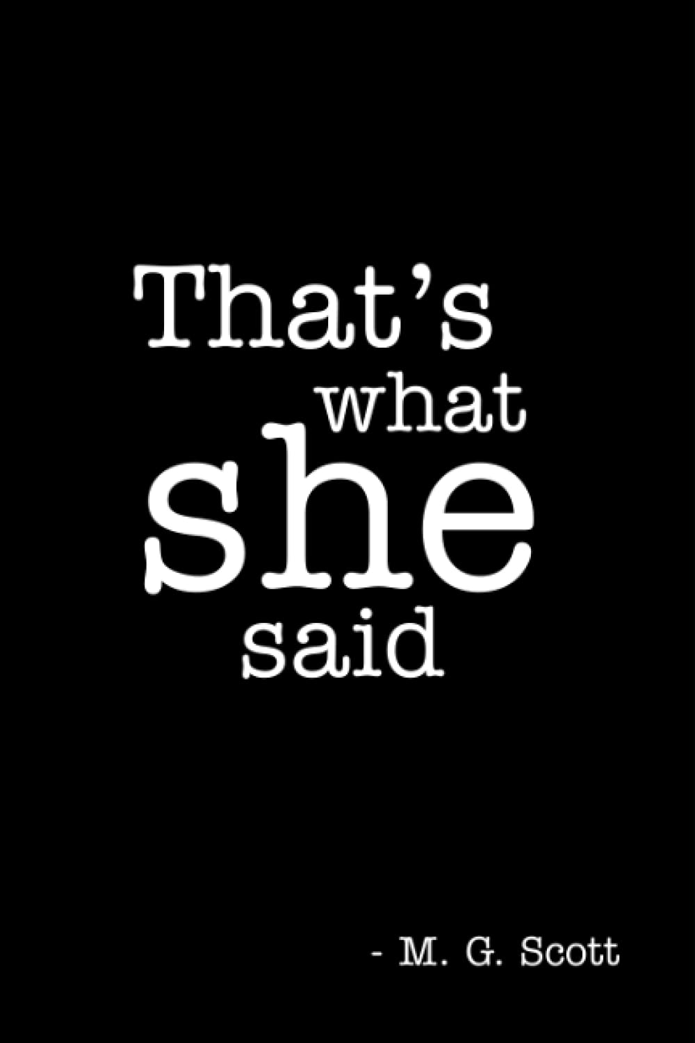 The Office themed 'That's What She Said' journal inspired by Michael Scott