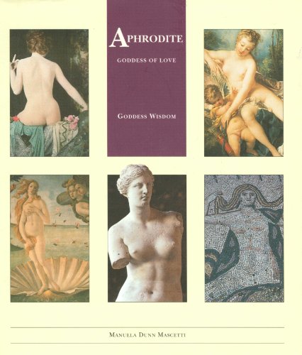 Aphrodite: Goddess of Love (Little Wisdom Library) 0811809188 Book Cover