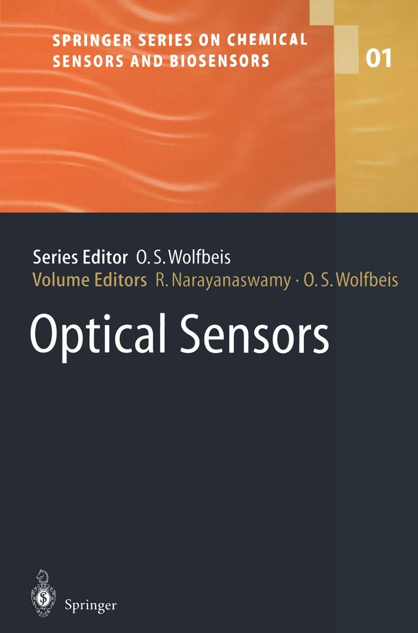 Optical Sensors Industrial Environmental and Diagnostic Applications (Springer Series on