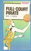 Full-court Pirate 0884440087 Book Cover