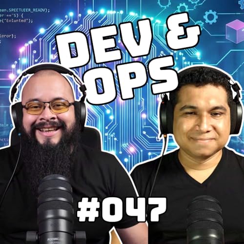 Dev&Ops - EP47 - Impacto y Realidad del Desarrollo de Software Asistido por IA