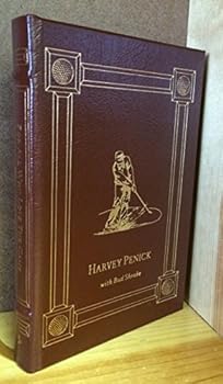 HARVEY PENICK'S LITTLE RED BOOK + AND IF YOU PLAY GOLF, YOU'RE MY FRIEND + FOR ALL WHO LOVE THE GAME + THE GAME FOR A LIFETIME