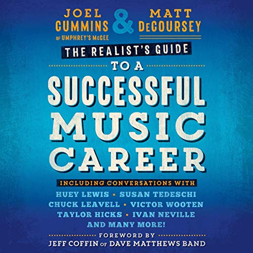 Audiobook: The Realist's Guide to a Successful Music Career by Joel Cummins, Matt DeCoursey episode artwork