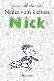  Neues vom kleinen Nick: Achtzig prima Geschichten vom kleinen Nick und seinen Freunden (Der kleine Nick)