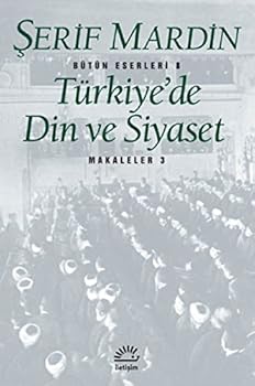 Paperback Tu¨rkiye'de din ve siyaset (Bu¨tu¨n eserleri) (Turkish Edition) [Turkish] Book