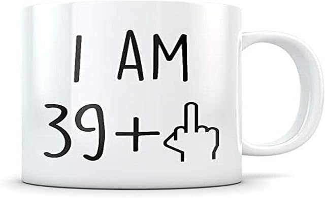 EletyueRob Funny 40th Birthday Gift for Women and Men Turning 40 Years Old Happy Bday Coffee Mug Gag Party Cup Idea as a Joke Celebration Best Forty Adult Birthday Presents
