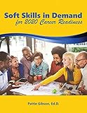 Soft Skills in Demand: For 2020 Career Readiness
