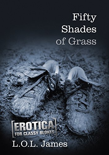 Fifty Shades of Grass Fifty Shades of Grass