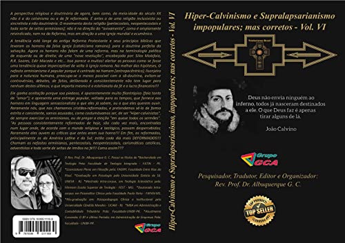 Hiper-Calvinismo e Supralapsarianismo impopulares; mas corretos
