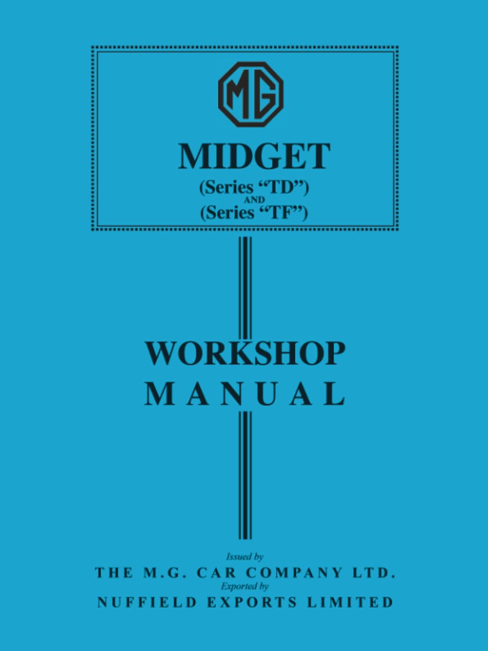 MG Midget Series TD and Series TF Workshop Manual: AKD580A
