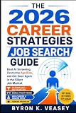 The 2026 Career Strategies Job Search Guide: New Strategies, New Mindset, New Moves
