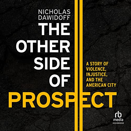 The Other Side of Prospect by Nicholas Dawidoff episode artwork