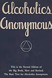 Alcoholics Anonymous: The Big Book