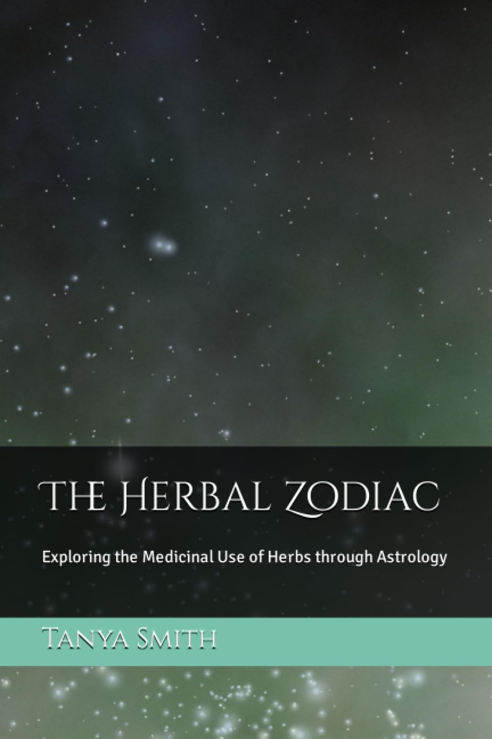 The Herbal Zodiac: Exploring the Medicinal Use of Herbs through Astrology