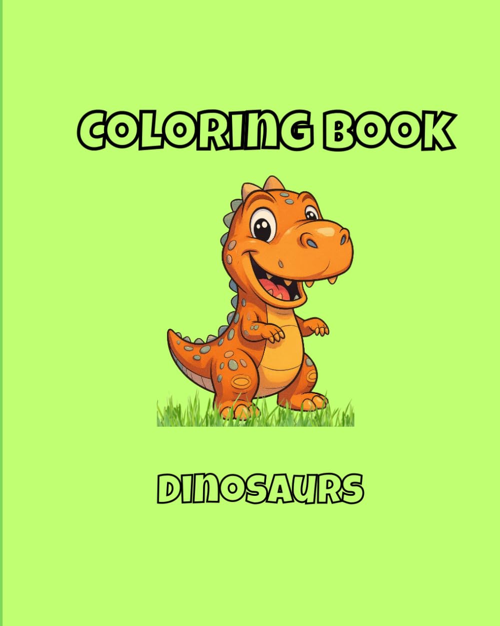 Coloring book: Dino's: 25 Fun Dinosaur Coloring Pages: Explore the Amazing World of Dinosaurs