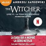  La Tour de l\'Hirondelle: The Witcher, tome 6