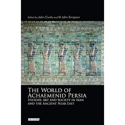 The World of Achaemenid Persia: The Diversity of Ancient Iran