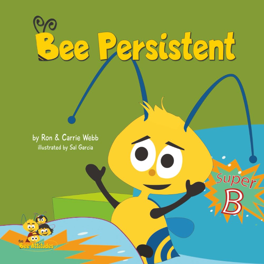 Bee Persistent (The Bee-Attitudes)