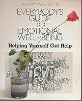 Everybody's Guide to Emotional Well Being 0936602341 Book Cover