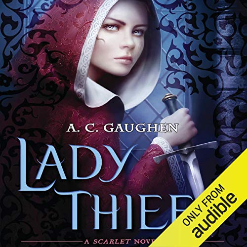 Lady Thief Scarlet, Book 2 (Audio Download) A. C. Gaughen, Helen