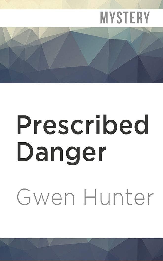 Prescribed Danger (Rhea Lynch, M.d.)