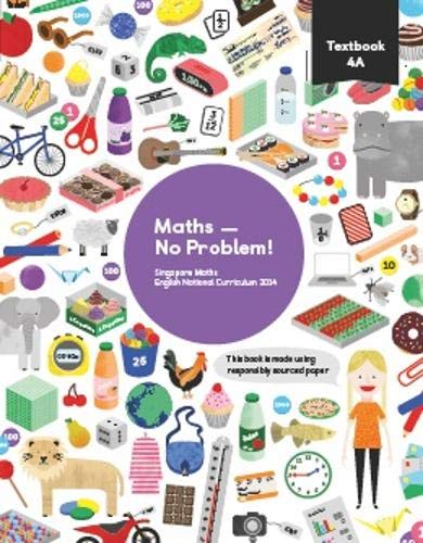 Maths - No Problem! Textbook 4A: Dr. Yeap Ban Har Dr. Anne Hermanson Dr ...