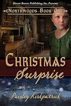 Christmas Surprise - Book #1 of the Northwoods