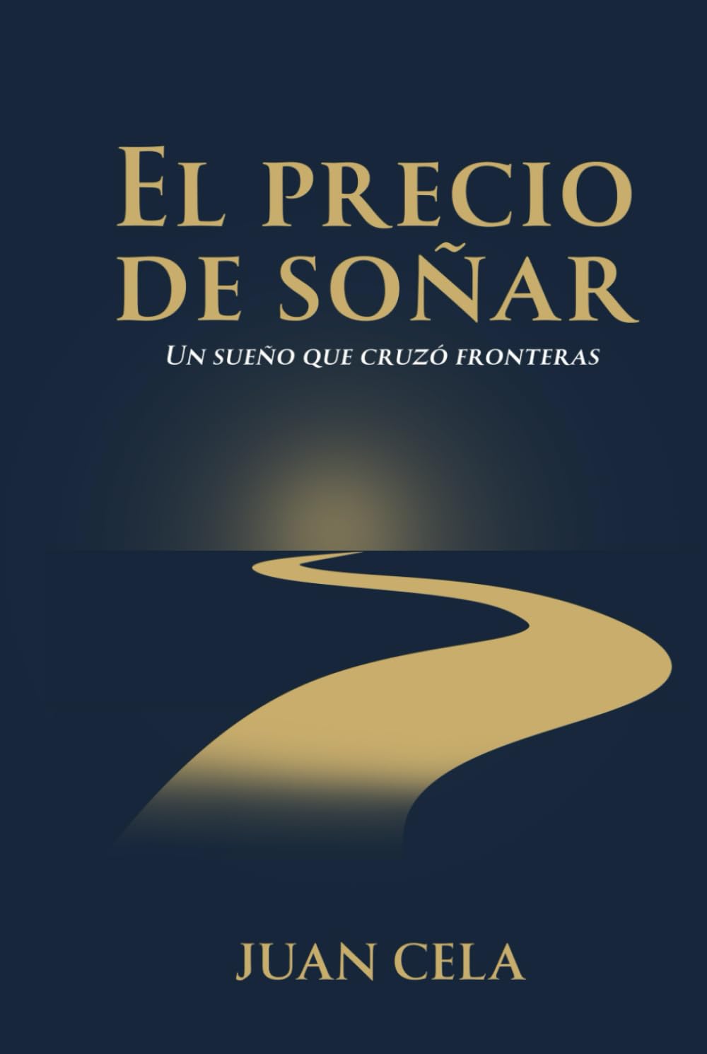 El precio de soñar: Un sueño que cruzó fronteras