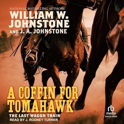 A Coffin for Tomahawk Audiolibro Por William W. Johnstone, J. A. Johnstone arte de portada