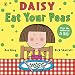 Produktbild Daisy: Eat Your Peas (Daisy Picture Books, 1)