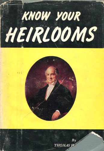KNOW YOU HEIRLOOMS: An indespensable guide to i... B000IBUM5E Book Cover