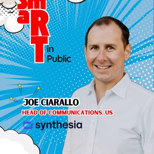 Your Avatar Will See You Now with Joe Ciarallo, Head of US Communications at Synthesia