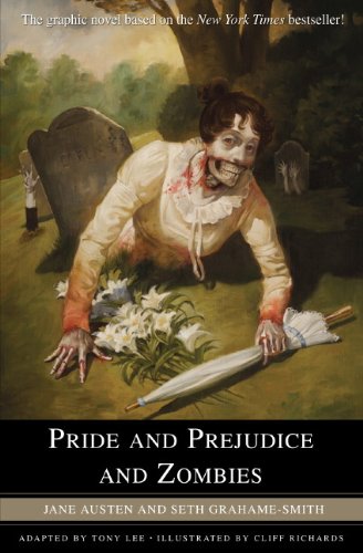 Pride and Prejudice and Zombies: The Graphic Novel