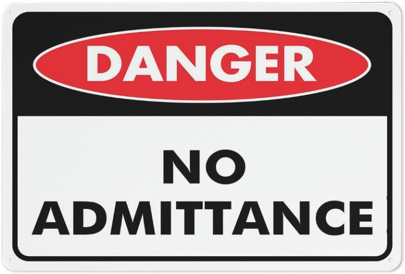 Danger No Admittance Rust Free Aluminum Sign - Premium, Sun-Proof Decor with Pre-Drilled Holes for Home Yard, Business - 12x16 Inch​