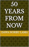 50 years of victory cruise cost  50 years from now (English Edition)