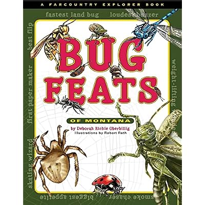 Bug Feats of Montana