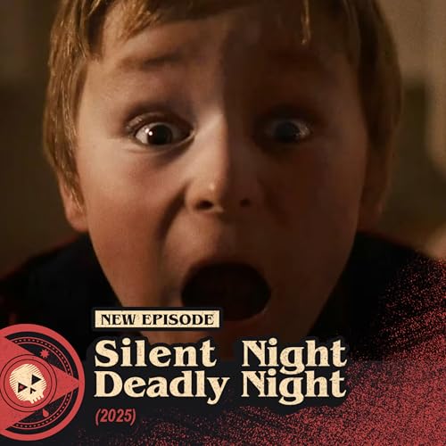 #559 &ndash; Silent Night, Deadly Night (2025) Podcast Por  arte de portada
