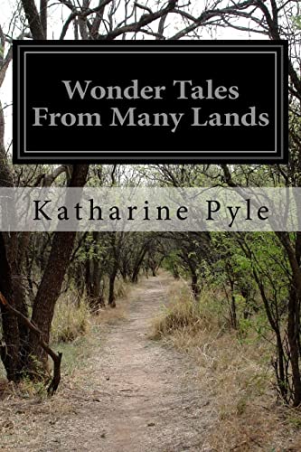 Wonder Tales From Many Lands 1511548711 Book Cover