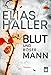Blut und böser Mann (Ein Erik-Donner-Thriller)