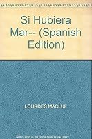 Si hubiera mar... 9707708859 Book Cover
