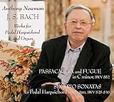 Bach, J.S. Works For Pedal Harpsichord & Organ